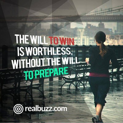 The will to win is worthless without the will to prepare.