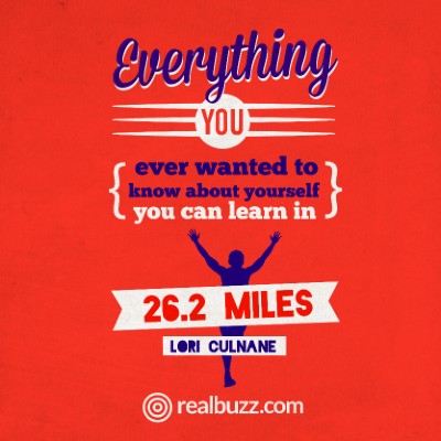 Everything you ever wanted to know about yourself you can learn in 26.2 miles.